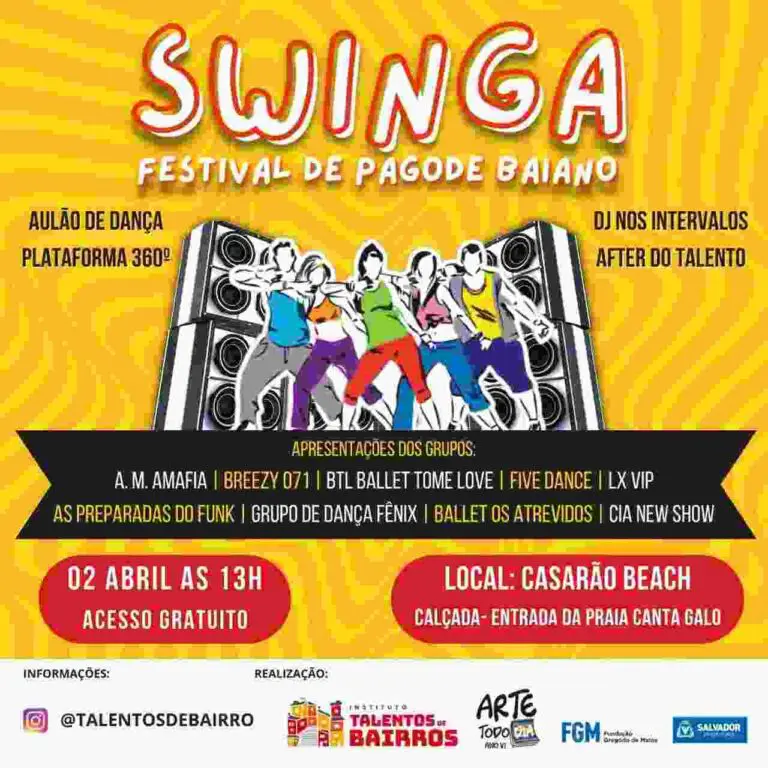 Concurso de dança “SWINGA: Festival de Pagode Baiano”, acontece nesse domingo, dia 2 de abril, na Cidade Baixa, com jurados famosos