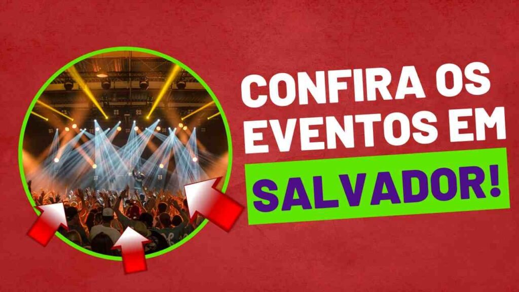Salvador noticia eventos em salvador agenda cultural