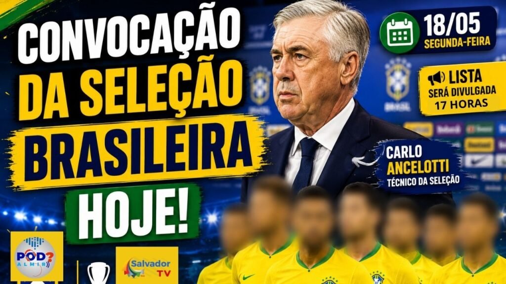 AO VIVO: CONVOCAÇÃO DA SELEÇÃO BRASILEIRA 17 horas 1