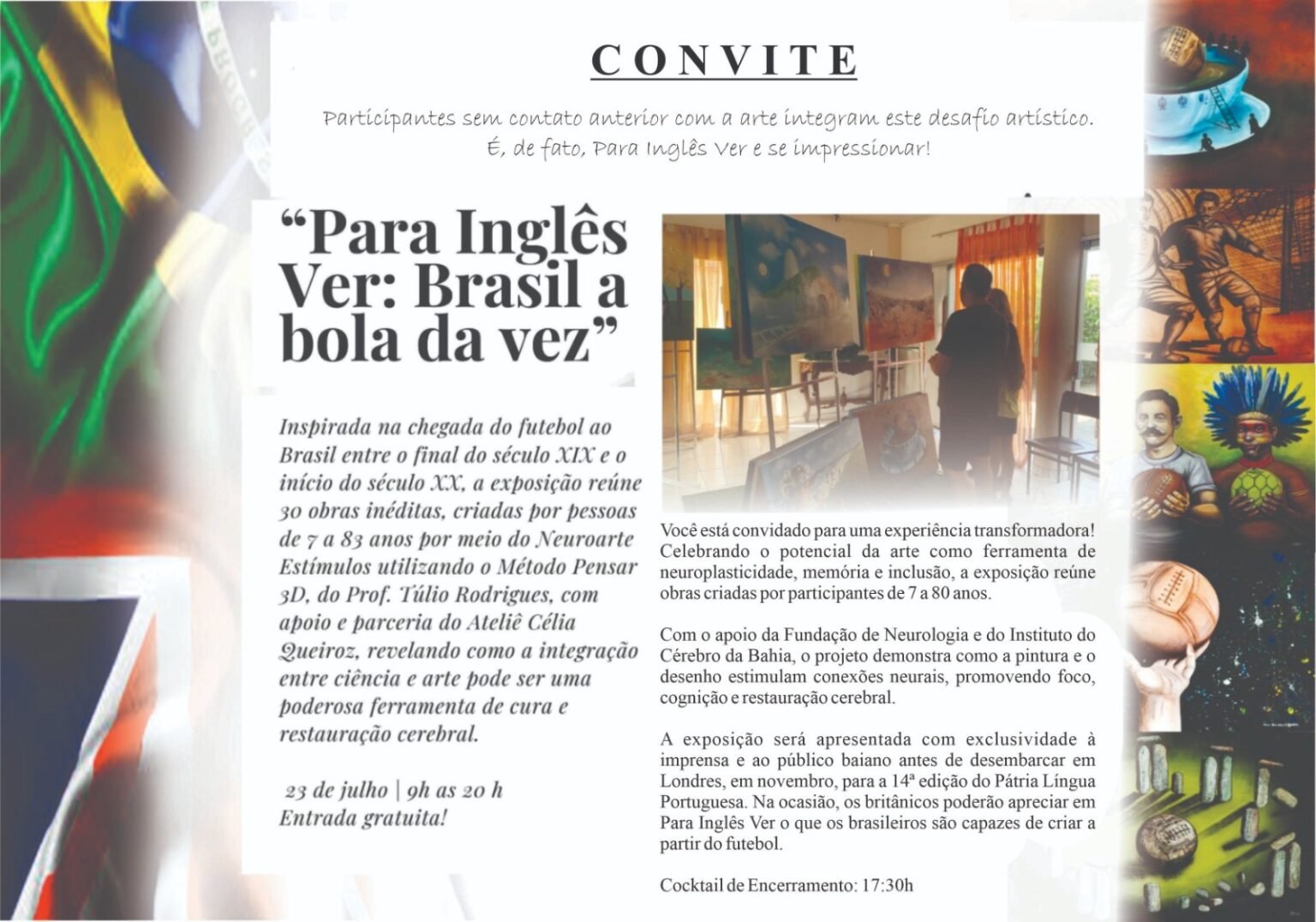 Exposição une arte, neurociência e paixão pelo futebol em Salvador antes de temporada internacional 798a6e1d 29a2 46f7 a202 d98a0b846405
